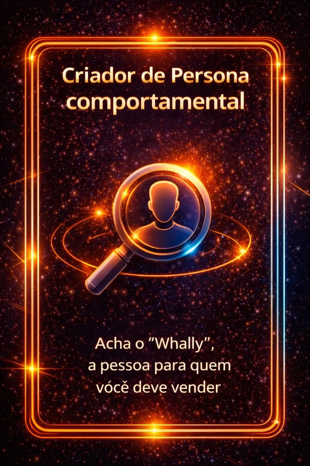 Criador de persona comportamental com ícone central e texto: “Acha o ‘Whally’, a pessoa para quem você deve vender”