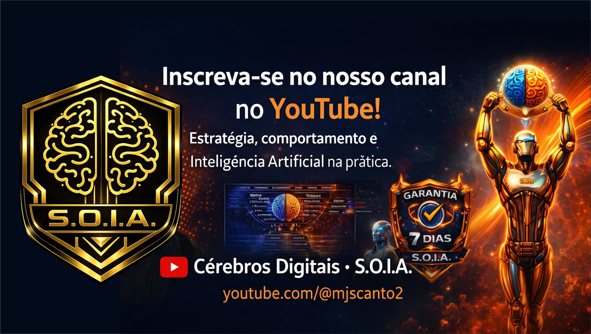 Banner promocional do canal Cérebros Digitais - S.O.J.A no YouTube, com fundo escuro e cérebro dourado