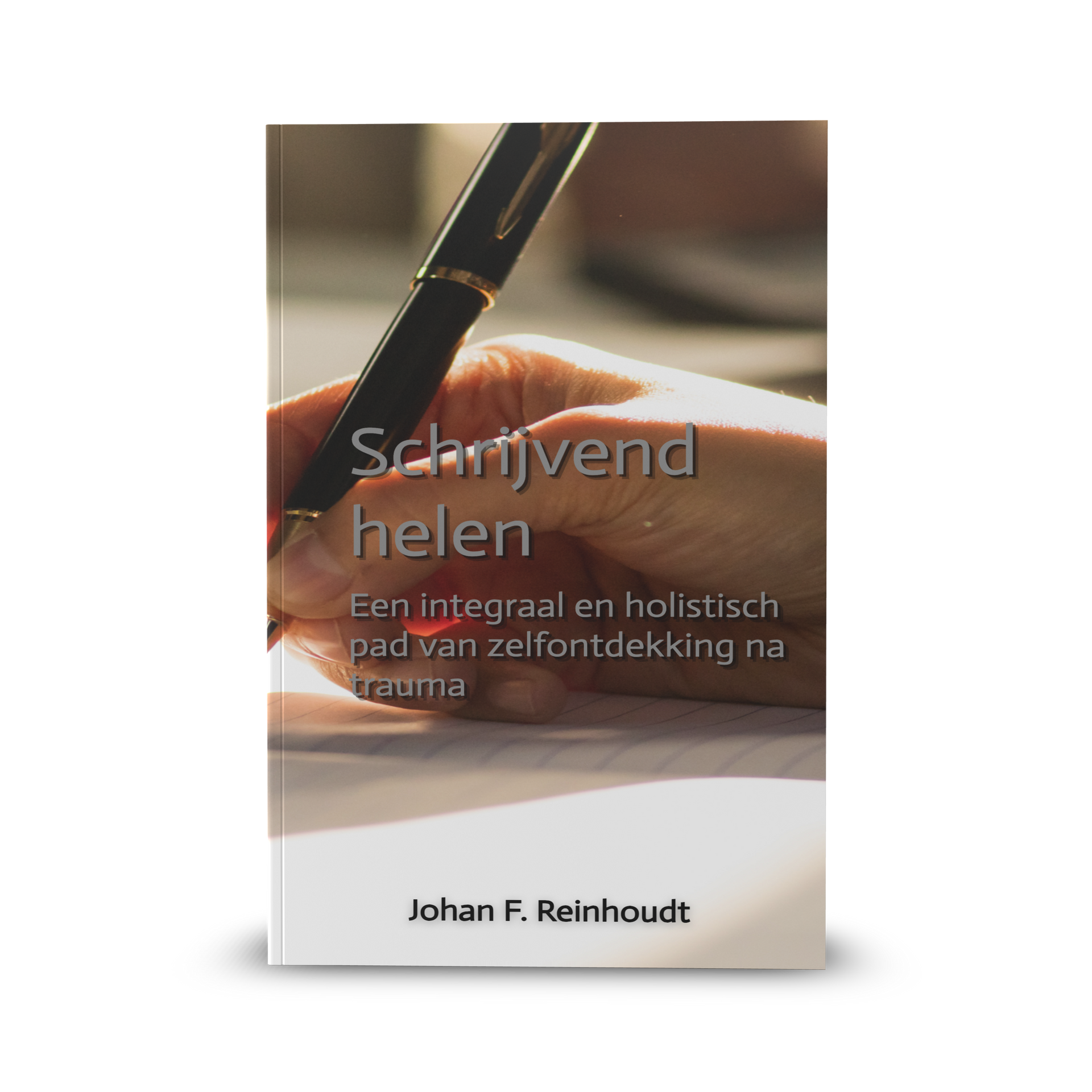 Boek cover voorkant - schrijvend helen - Johan F. Reinhoudt