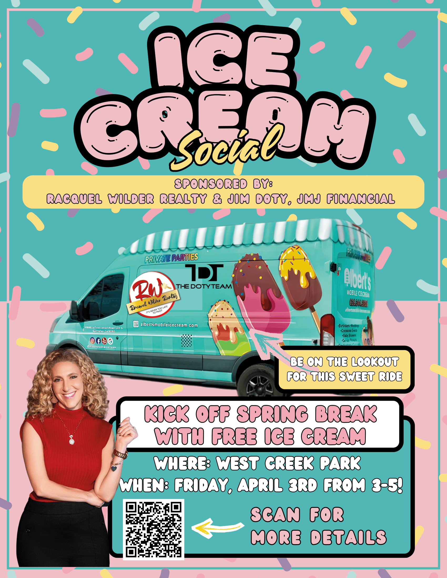 Racquel Wilder Realty “Ice Cream Social” event flyer featuring a colorful truck and spring break community details.
