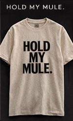 Oeuvre | Hold My Mule Tee