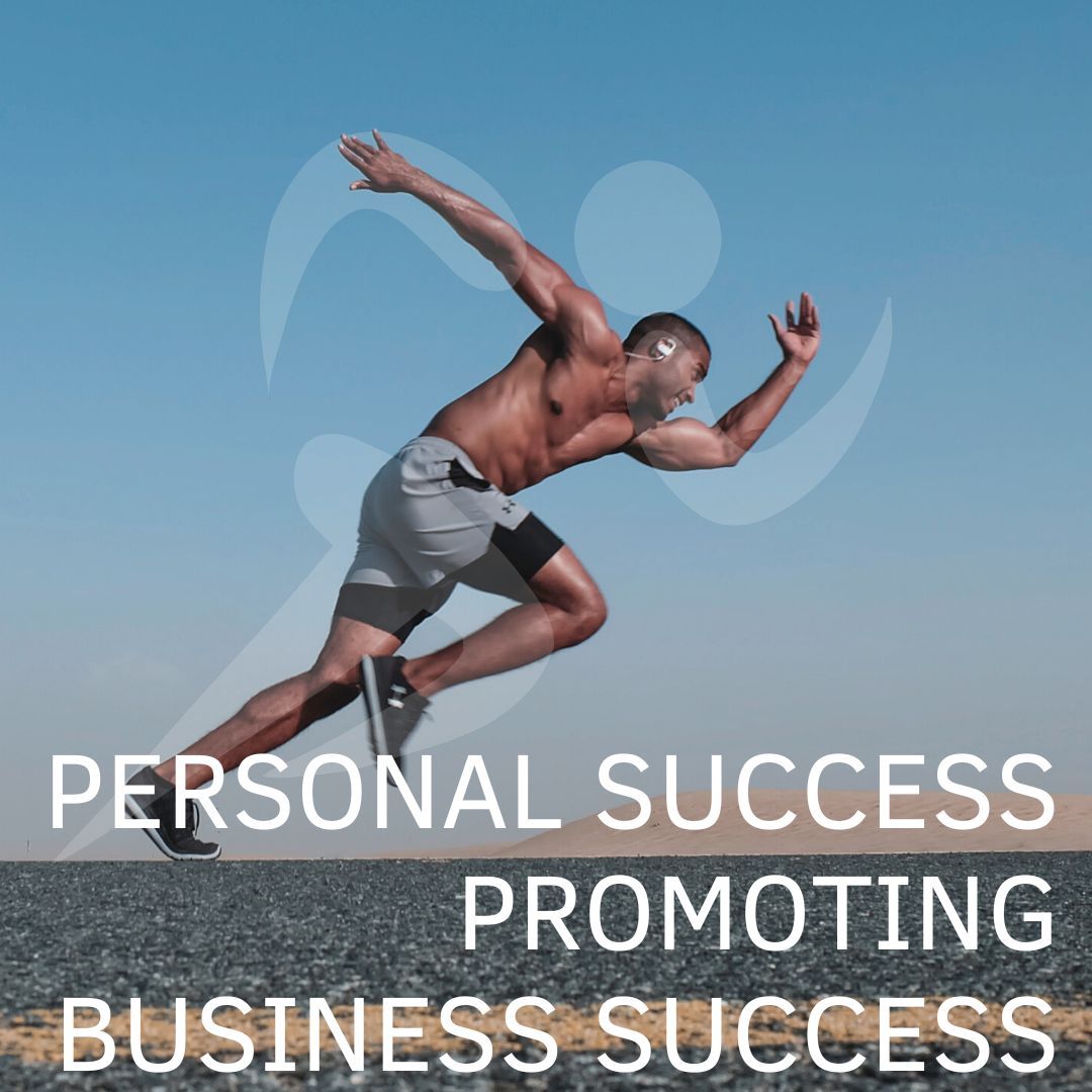 Personal Success Promoting Business Success