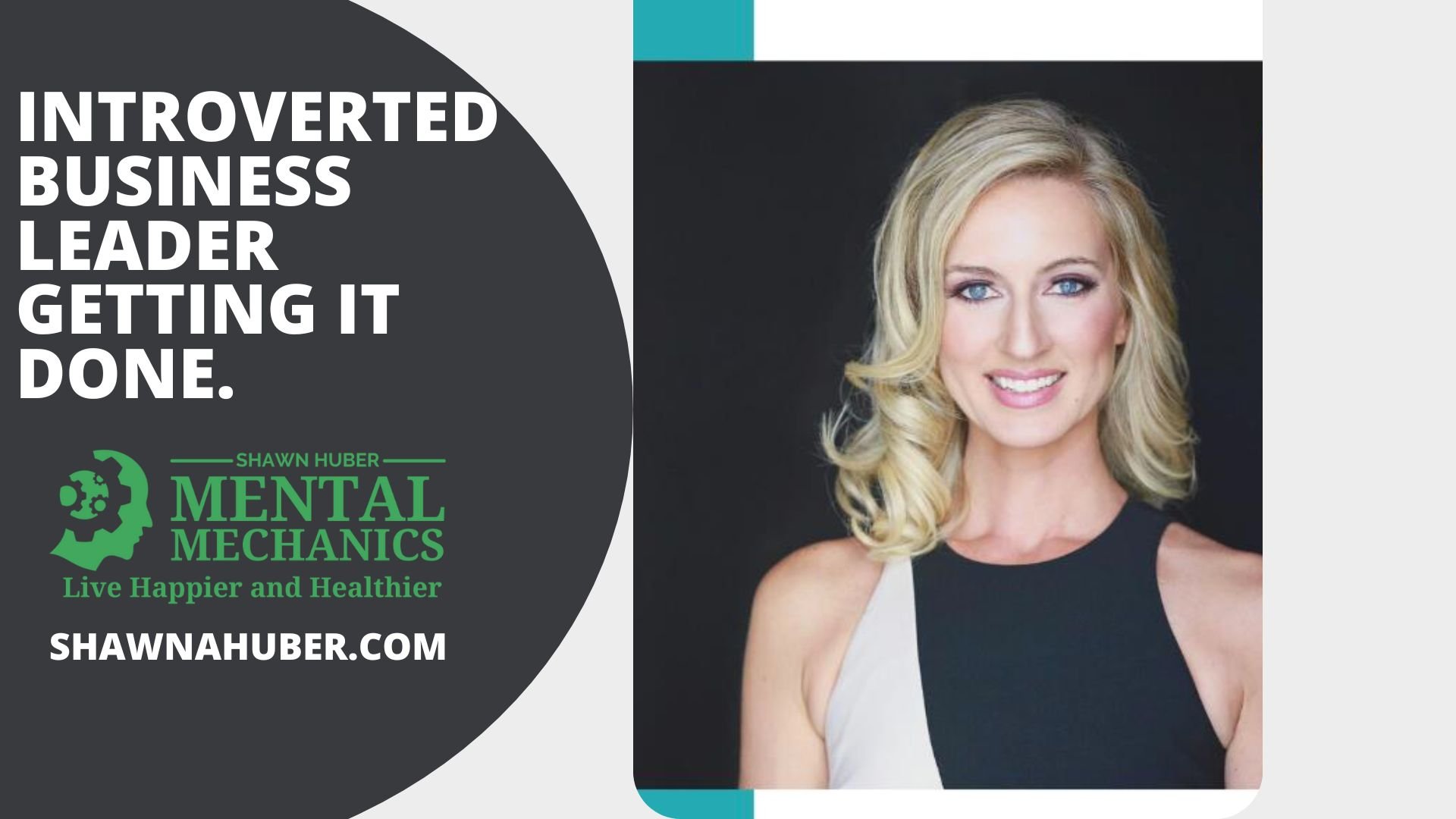 Introverted Business Leaders Getting It Done.