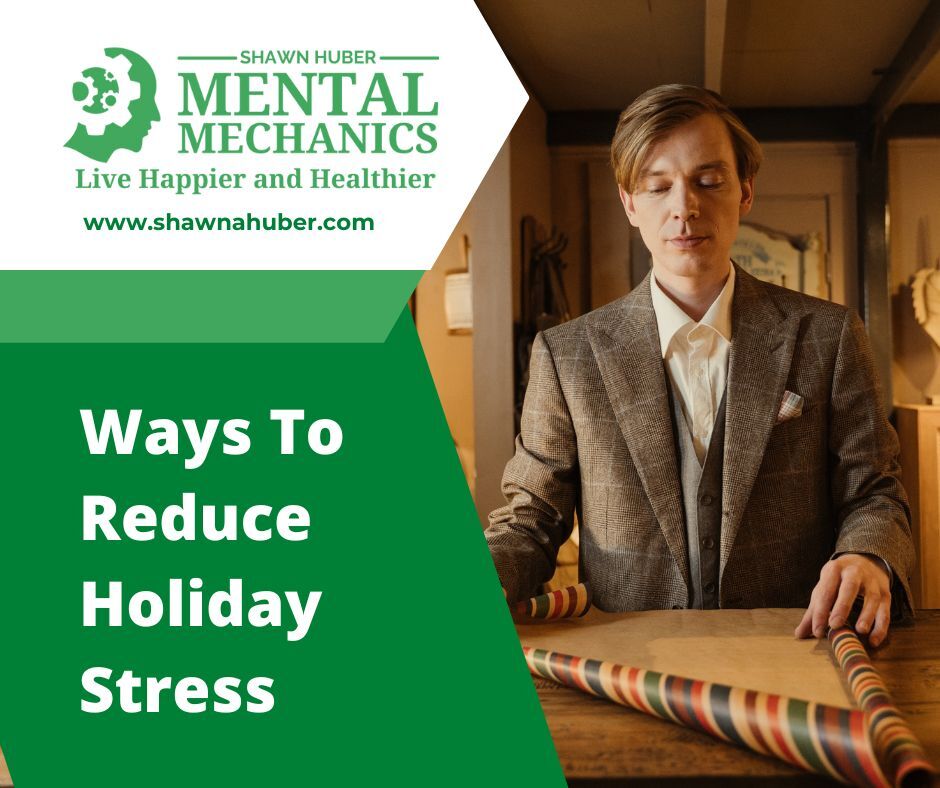 Ways To Reduce Holiday Stress