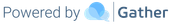 Powered by Gather logo with blue speech bubbles and the word “Gather”