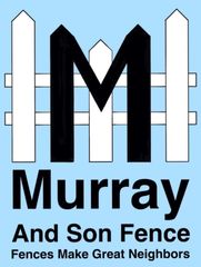 Murray and Son Fence