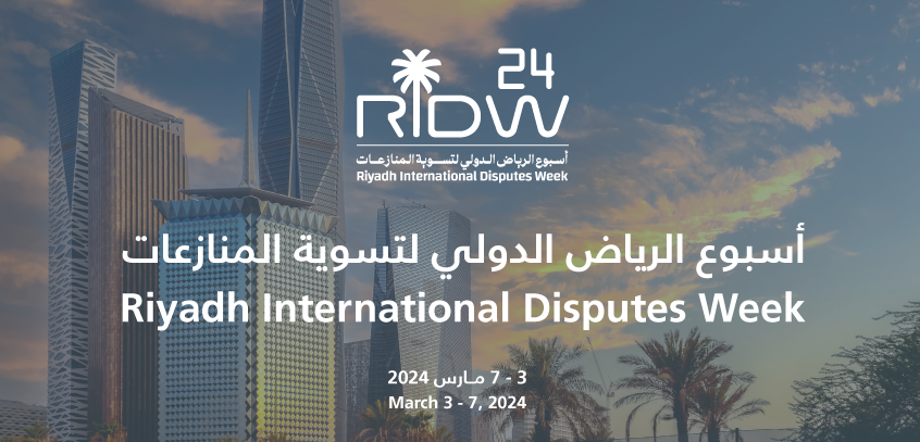 Promotional graphic for Riyadh International Disputes Week, March 3-7, 2024. Features a cityscape with Arabic and English text.