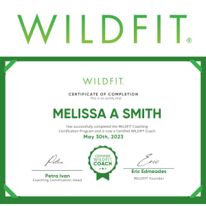 A green-themed WILDFIT Certificate of Completion for Melissa A. Smith, dated May 30th, 2023, signed by Petra Ivan and Eric Edmeades.