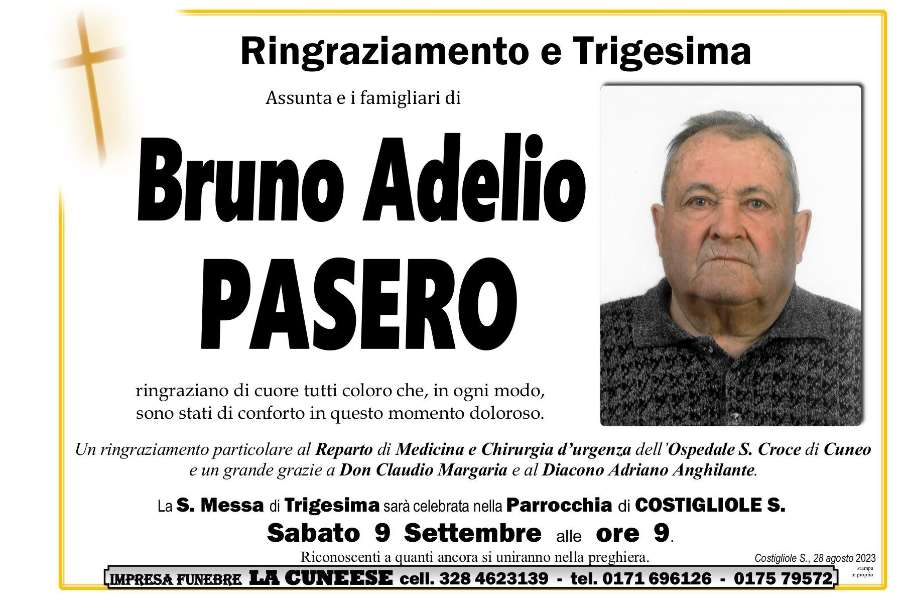 Necrologio: Bruno Adelio Pasero, con foto. Dettagli del funerale: 9 settembre alle ore 9 a Costigliole S.