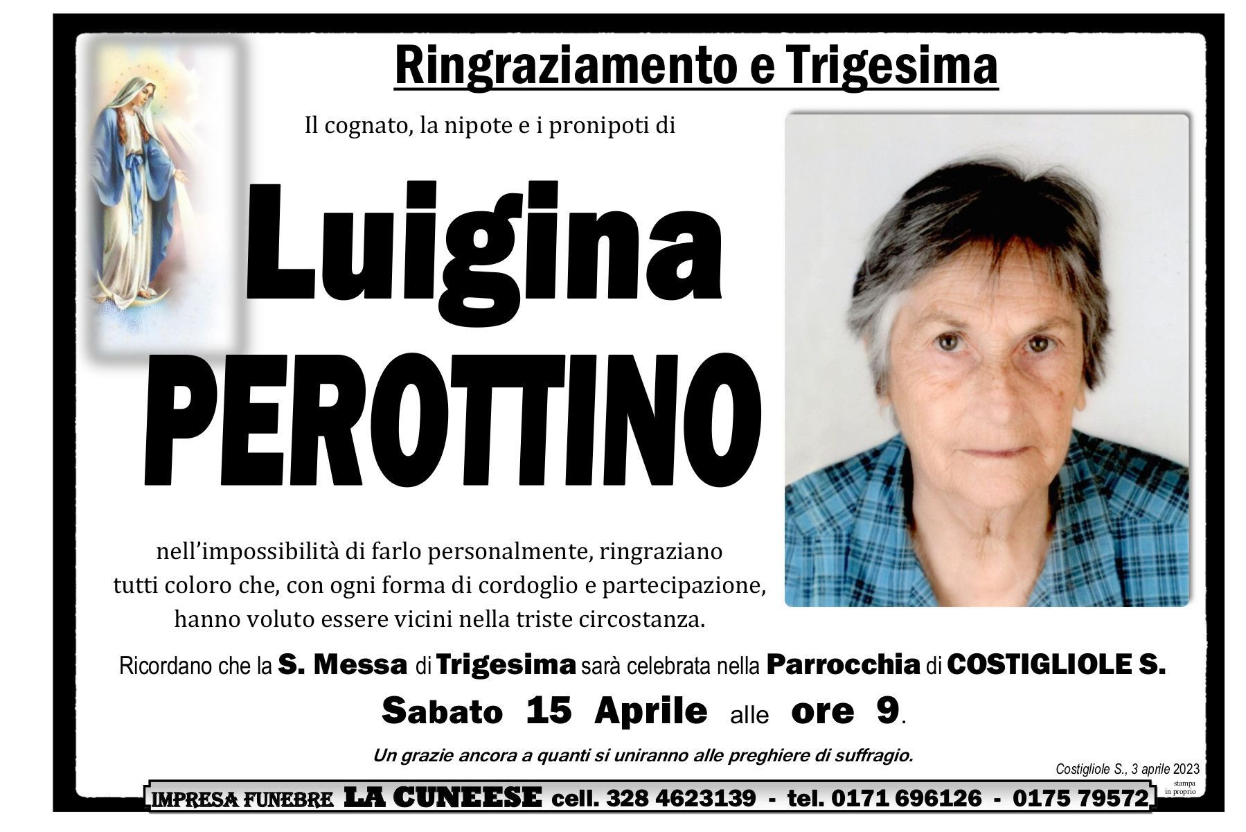 Annuncio funebre per Luigina Perottino con foto, informazioni sulla messa di trigesima del 15 aprile alle ore 9.00.