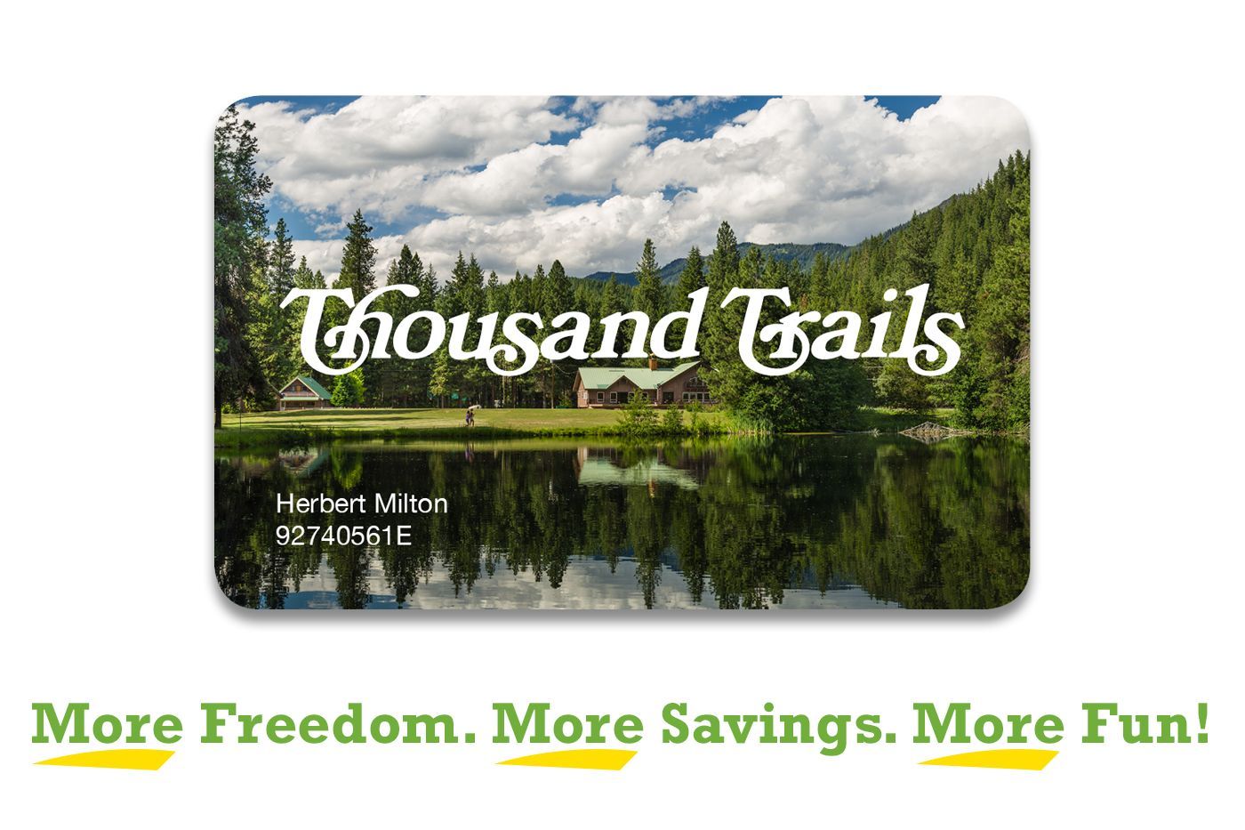 Mountain-and-lake travel ad for Thousand Trails with the slogan “More Freedom. More Savings. More Fun!”