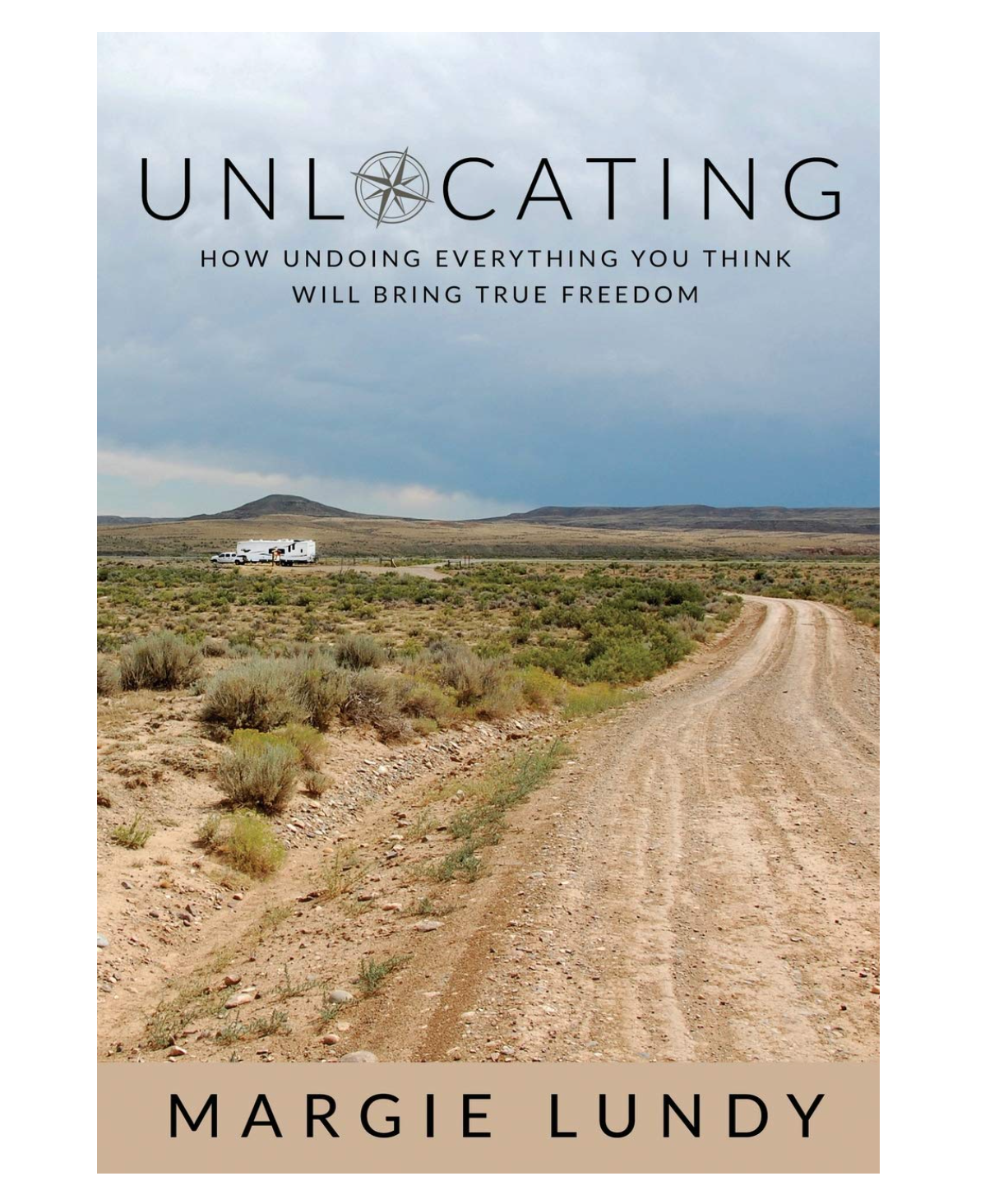 Book cover: Desert road leads to a distant RV under a cloudy sky. 