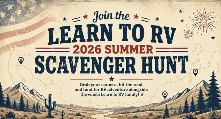 “Join the Learn to RV 2026 Summer Scavenger Hunt” poster with mountains, RV, and retro fireworks design