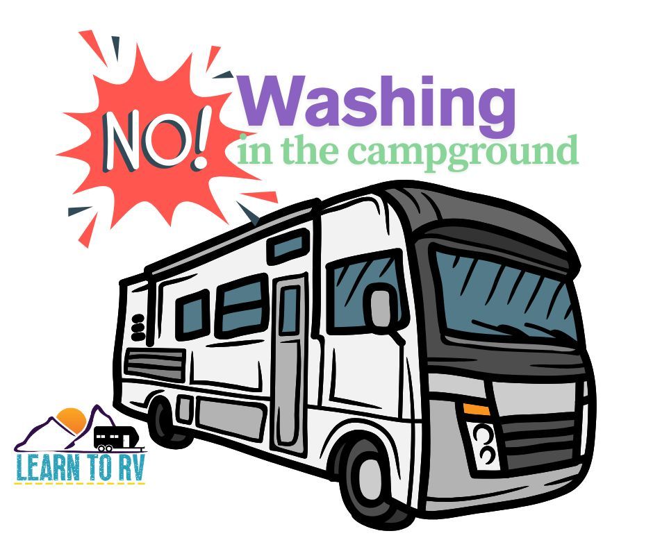 A drawing of a rv that says no washing in the campground