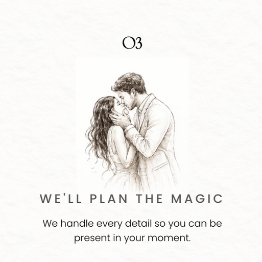 Couple embracing and kissing, with text: “We’ll plan the magic. We handle every detail so you can be present in your moment.”