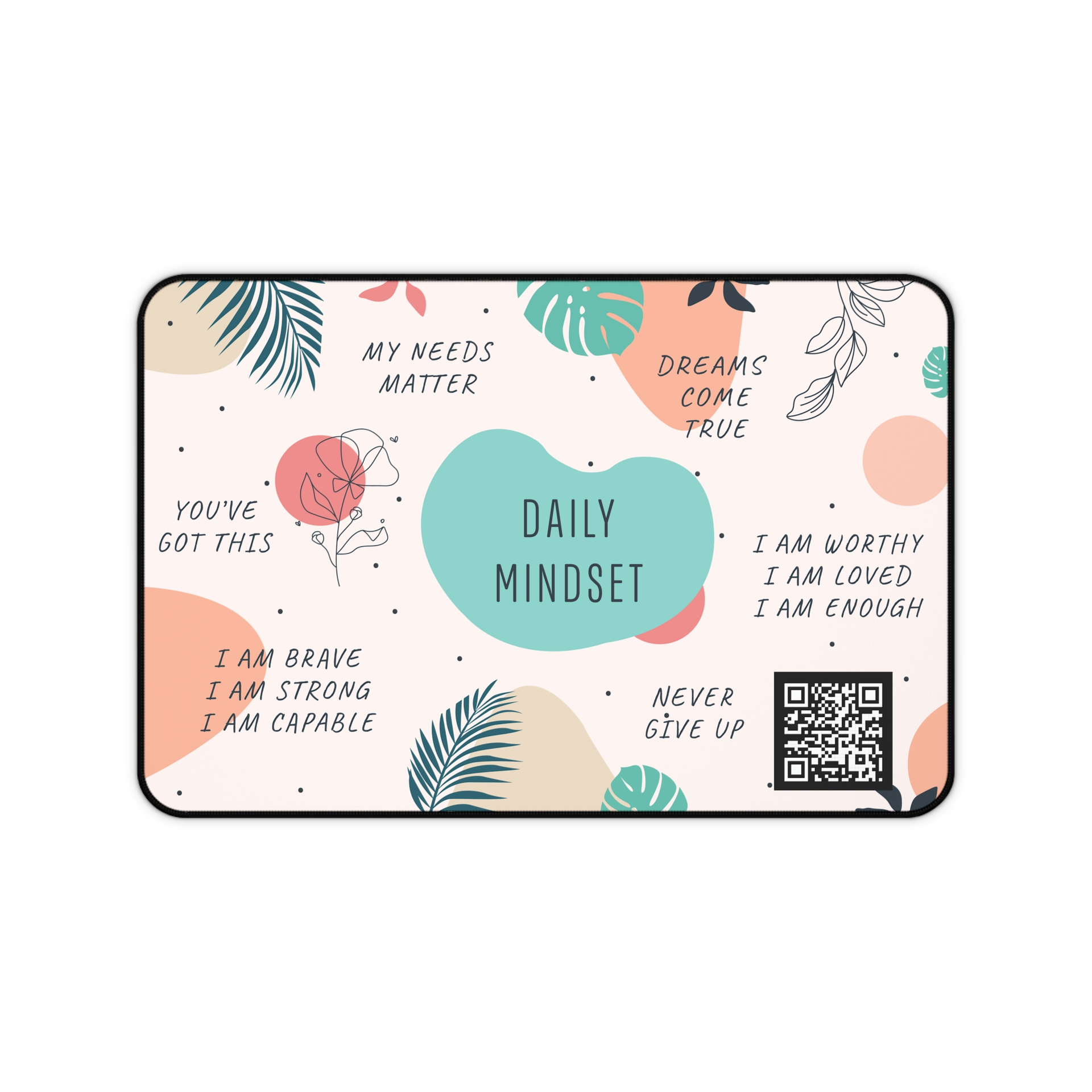Daily Mindset Mouse Pad With A Updatable QR Code