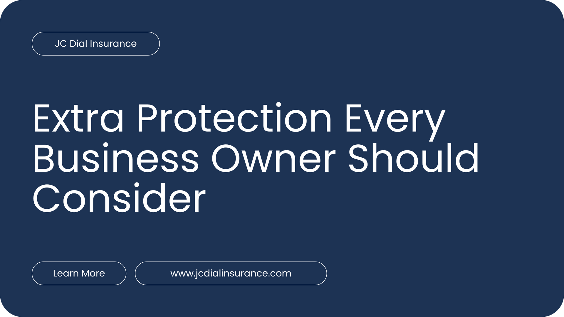 Title banner displaying 'Extra Protection Every Business Owner Should Consider'