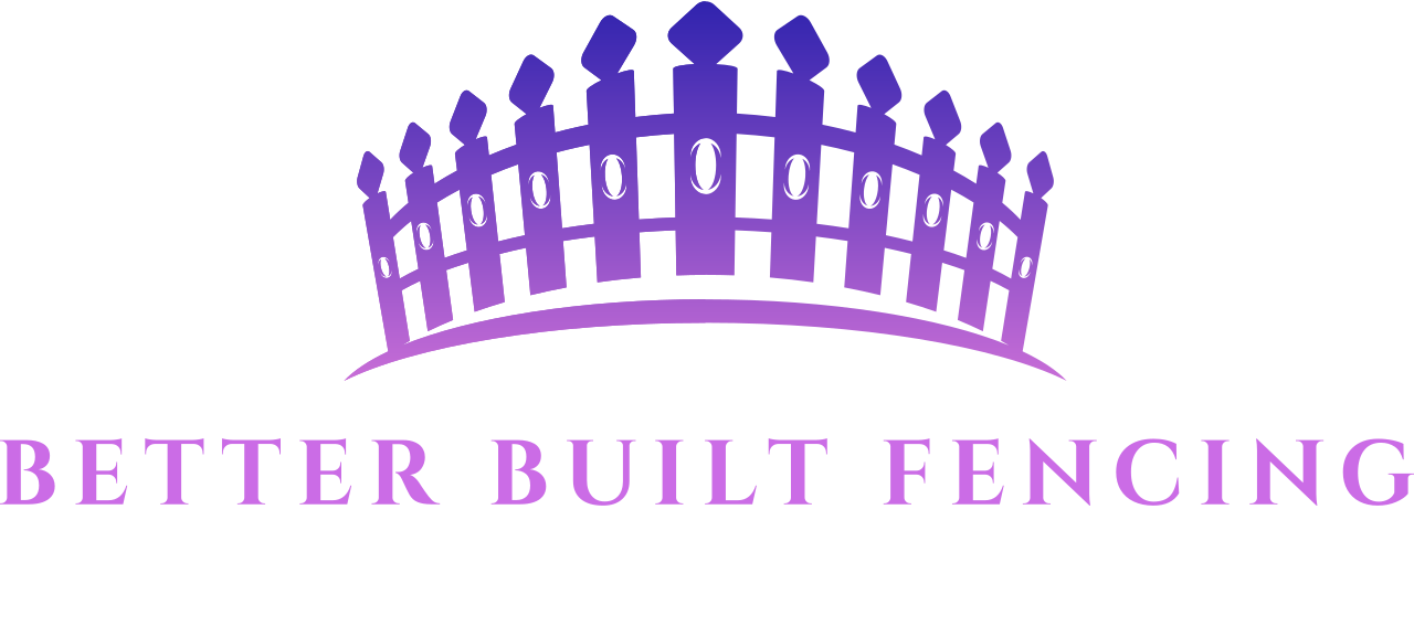 Better Built Fencing