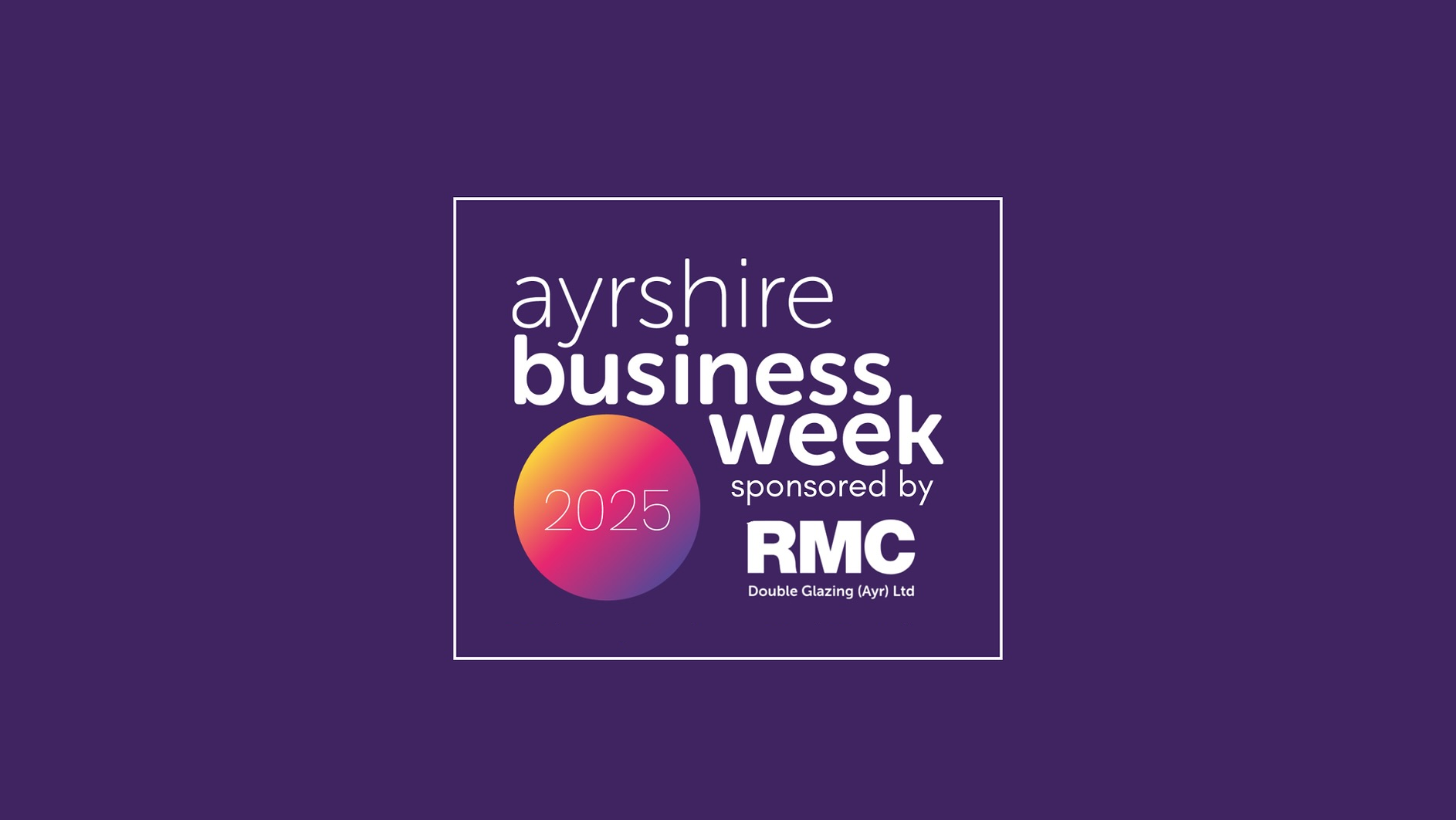 Ayrshire Business Week 2023 logo. Purple background with a square containing text and a circle graphic, sponsored by RMC.