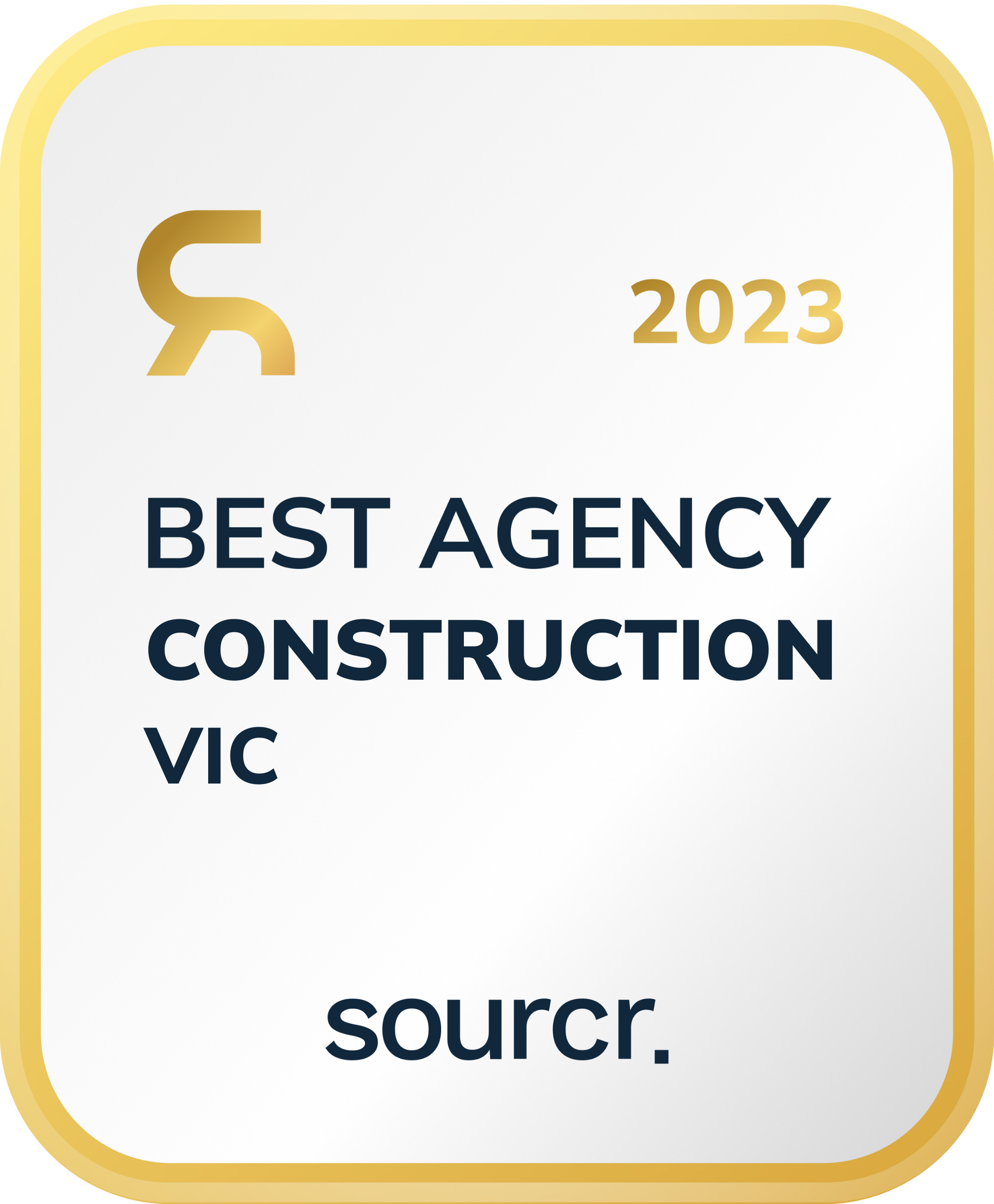 It is a badge that says `` best agency construction vic ''.