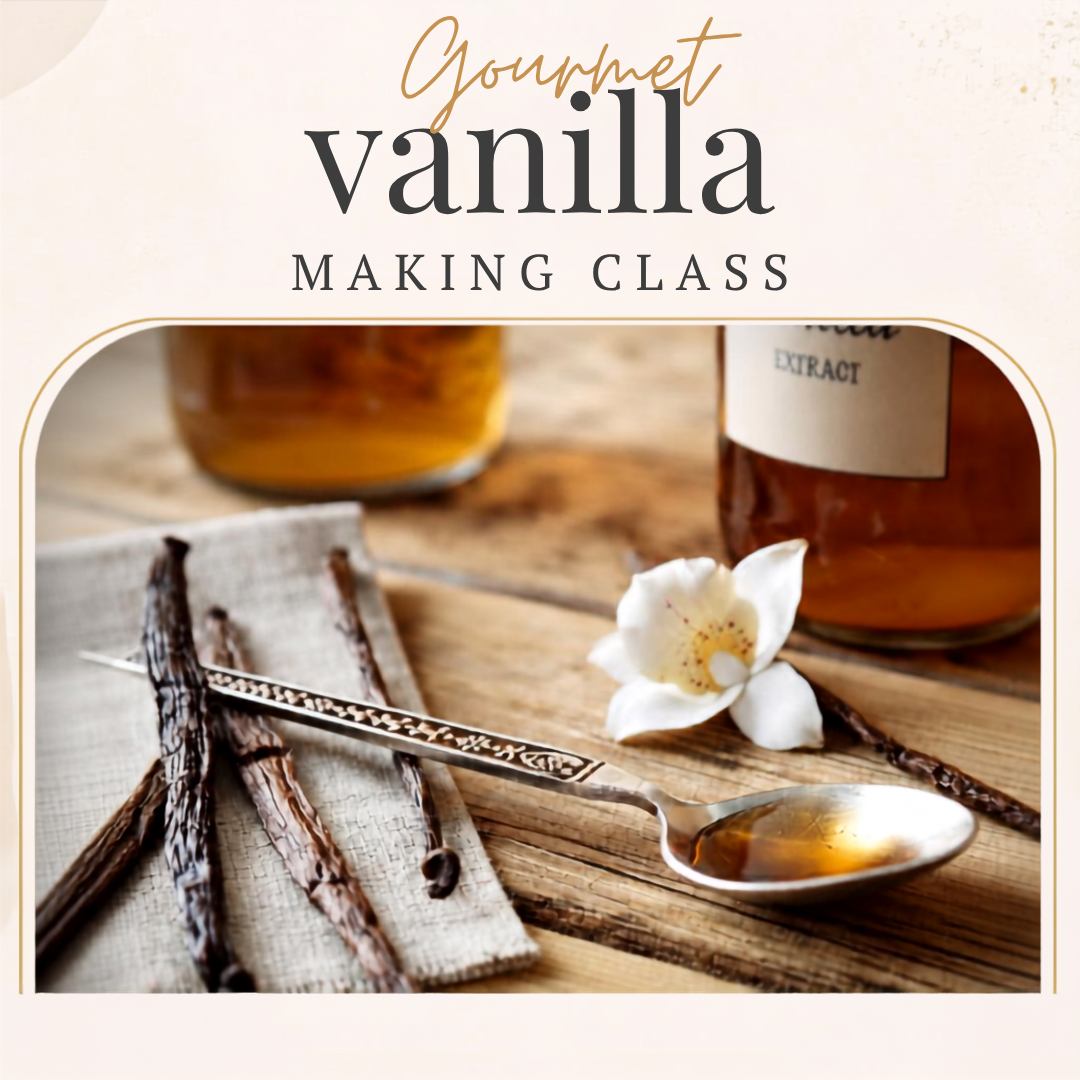 Gourmet vanilla making class poster with vanilla beans, spoon, flowers, and amber extract bottles