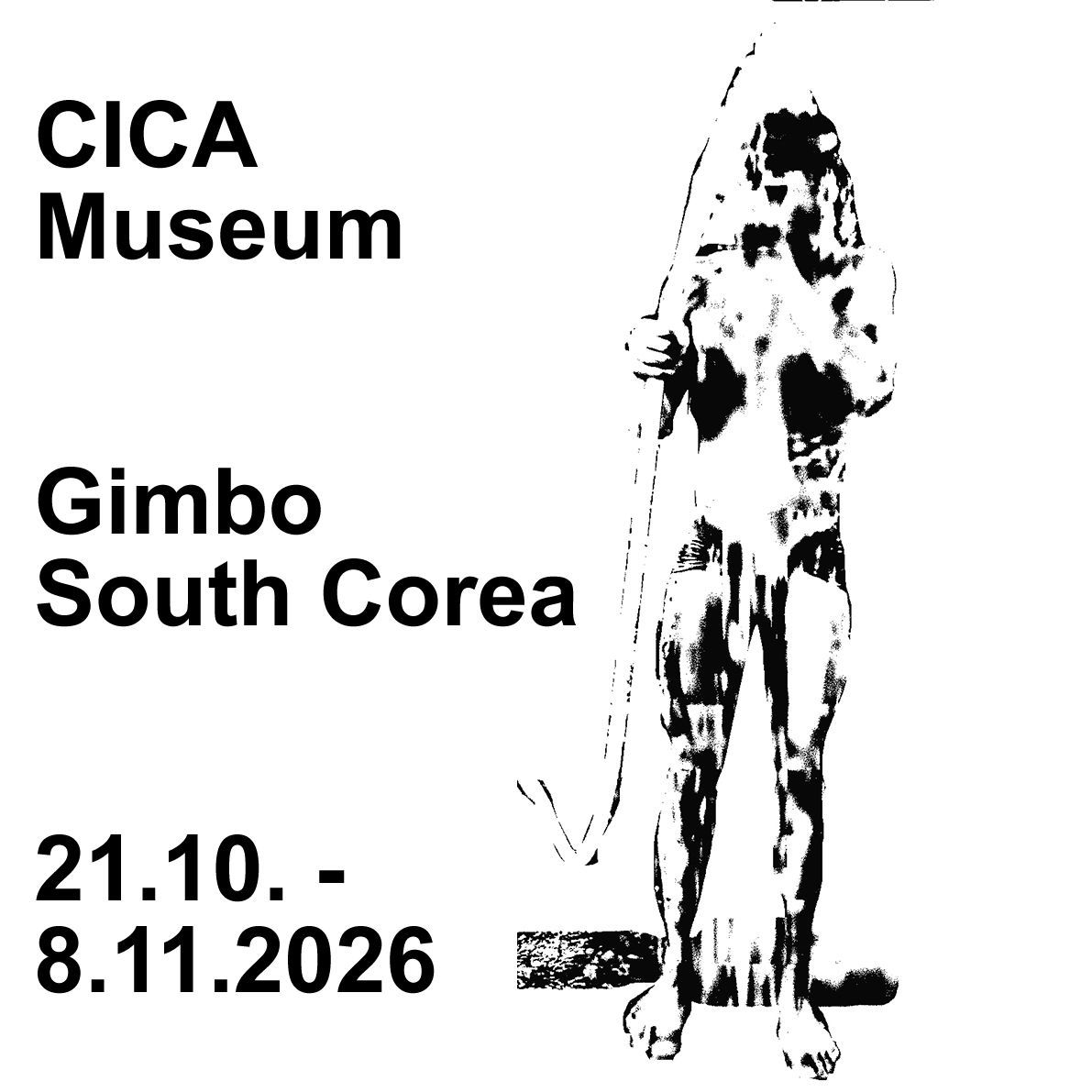 Folleto informativo del Museo CICA, Gimbo, Corea del Sur, del 21 de octubre al 8 de noviembre de 2026, con una figura en blanco y negro de alto contraste.