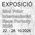 Cartel blanco EXPOSICIÓN Mini Print Internacional Reus Fortuny 2026