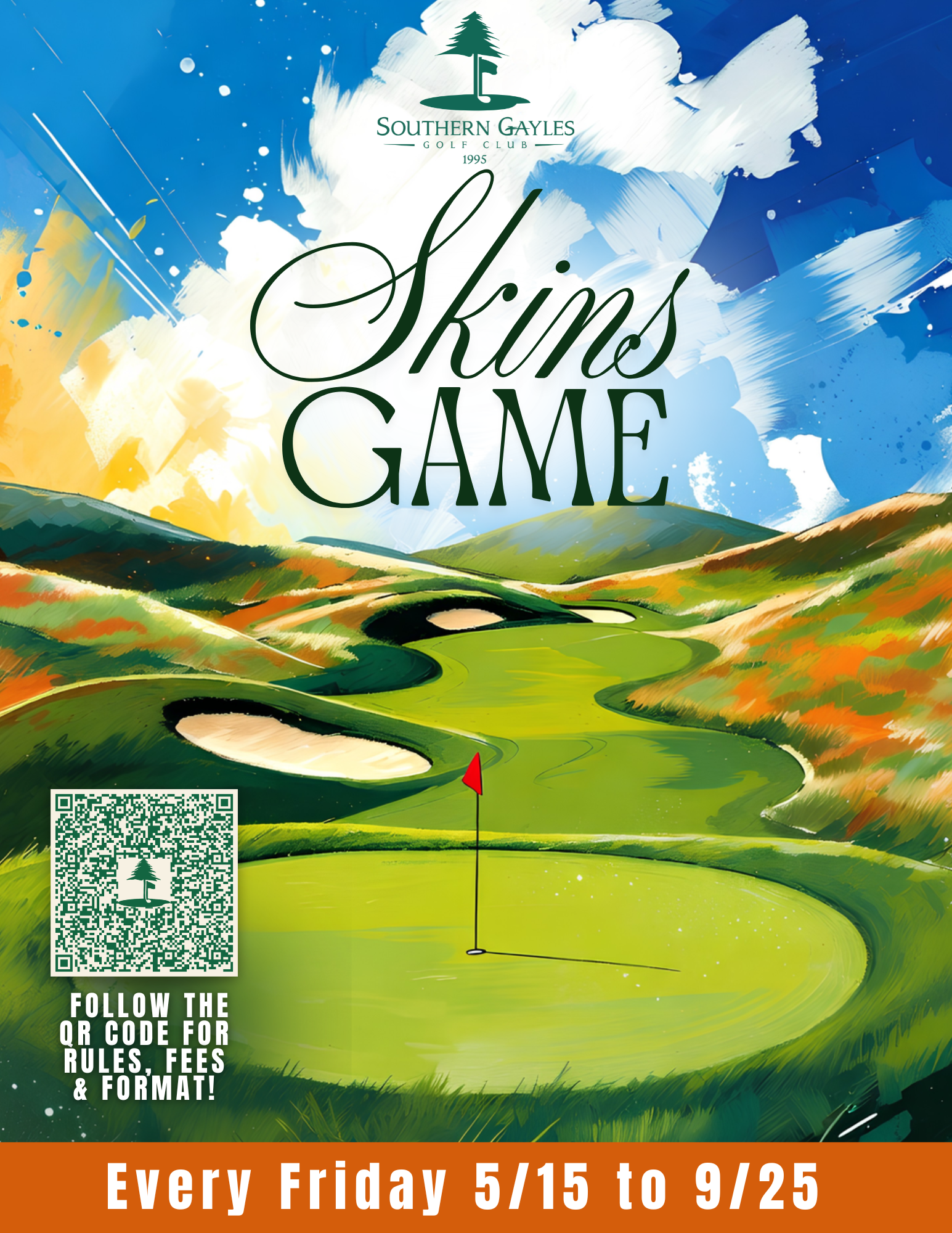 Golf course poster reading “Skins Game,” with QR code and dates “Every Friday 5/15 to 9/25”