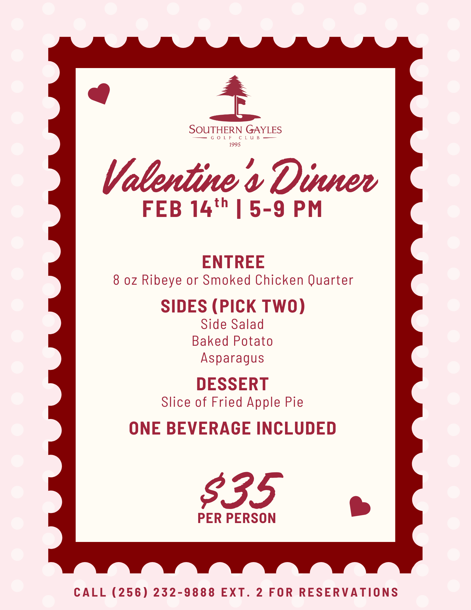 Valentine's Day dinner menu with entree, sides, dessert, and beverage for $35.