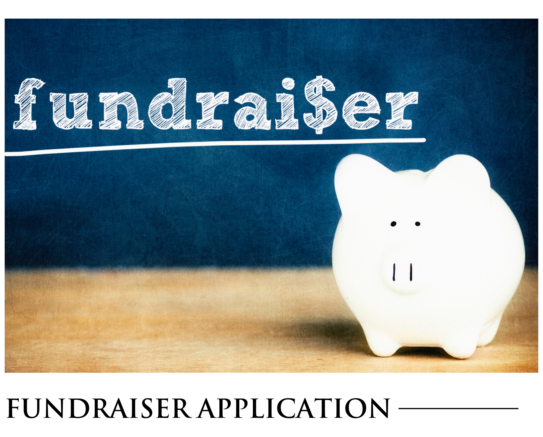 A piggy bank with the word fundraiser written on it