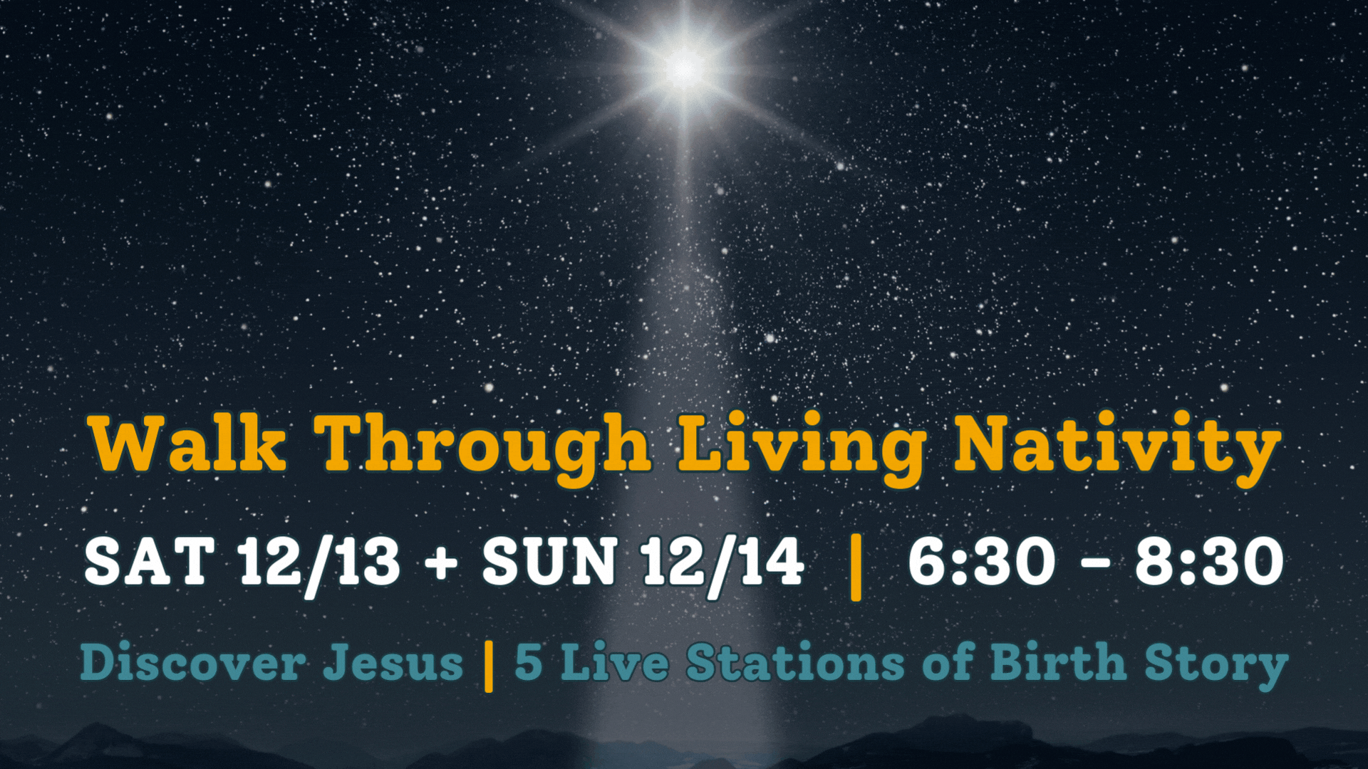 Drive Through Living Nativity event: Star shining over text