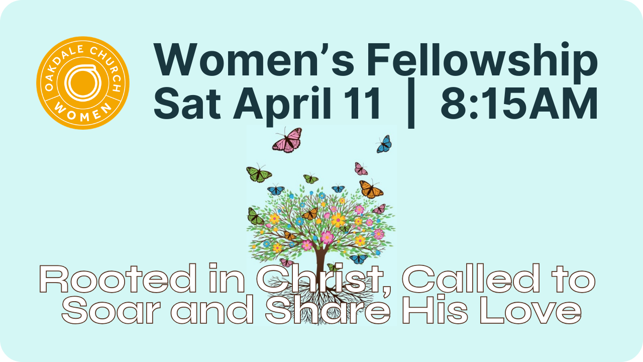 Women's Fellowship event on April 11 at 8:15 AM. Features a tree with butterflies and text 