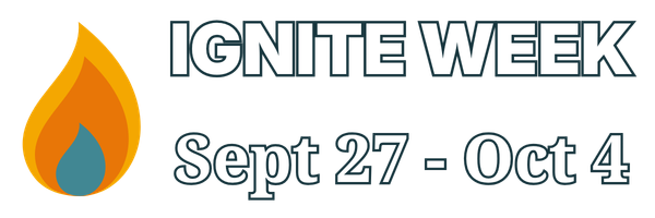 Ignite Week banner with flame icon and dates Sept. 27–Oct. 4