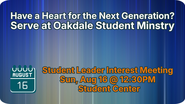 Blue church event flyer for promoting a student leader interest meeting on Sun, Aug. 16 at 12:30 PM.