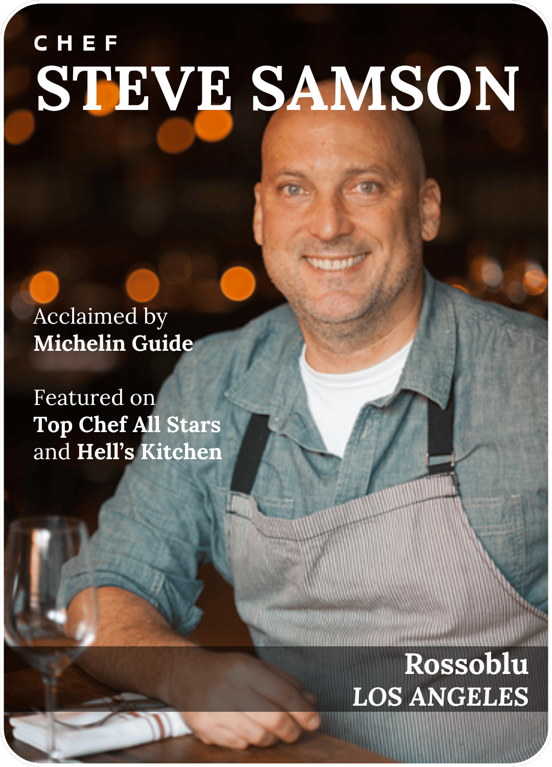 Chef Steve Samson smiling in a gray apron, with restaurant accolades and Rossoblu Los Angeles text.