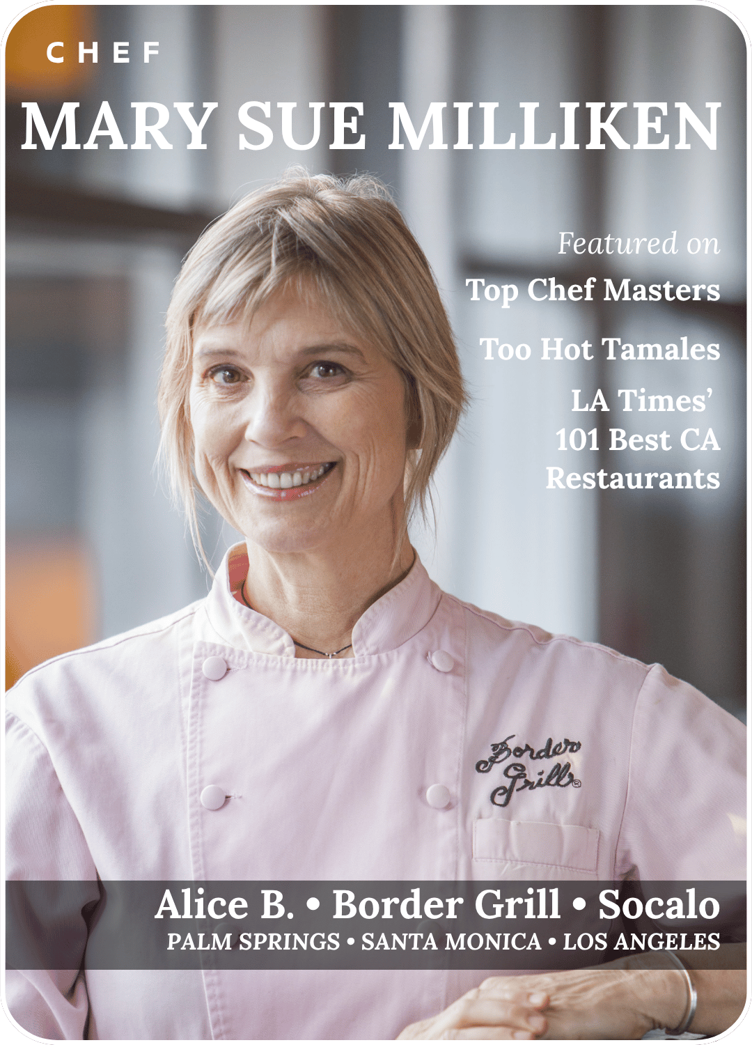 Chef Mary Sue Milliken smiling in white chef coat, cover with restaurant and award text