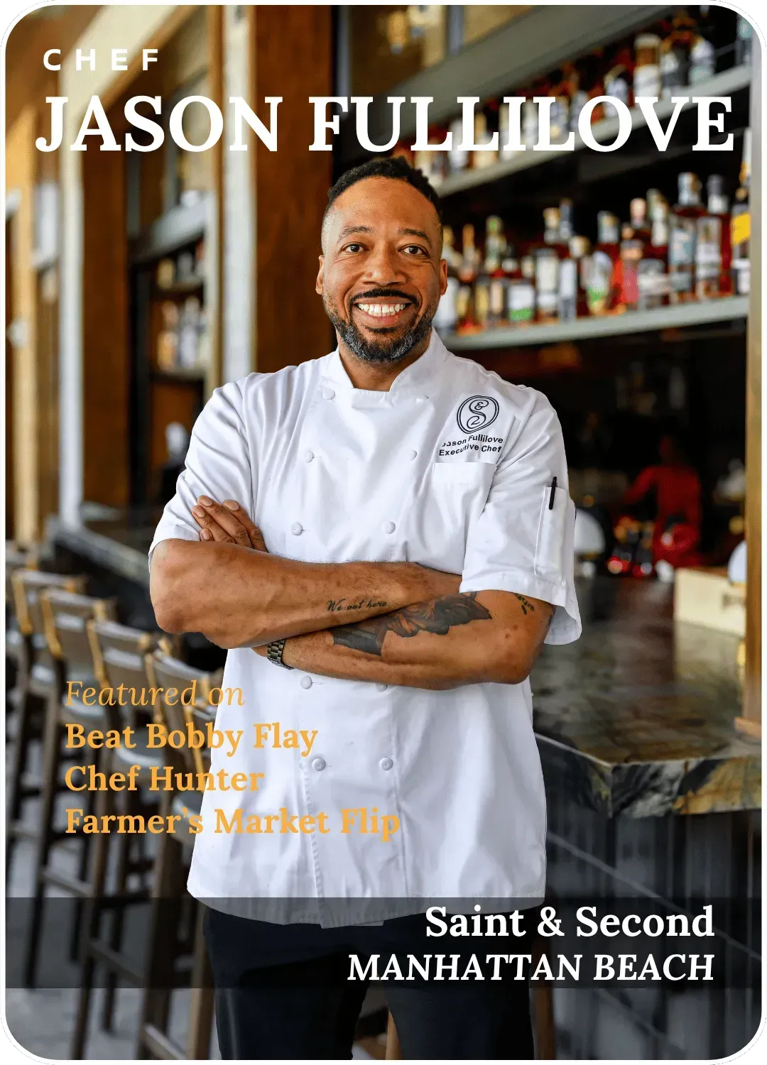 Chef Jason Fullilove smiling in a white chef coat, standing in a restaurant bar with text for Saint & Second Manhattan Beach