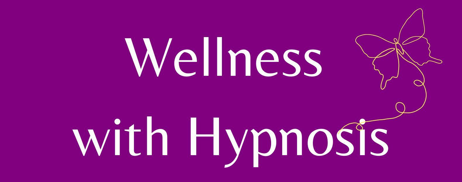 Wellness with Hypnosis Wellness with Hypnosis