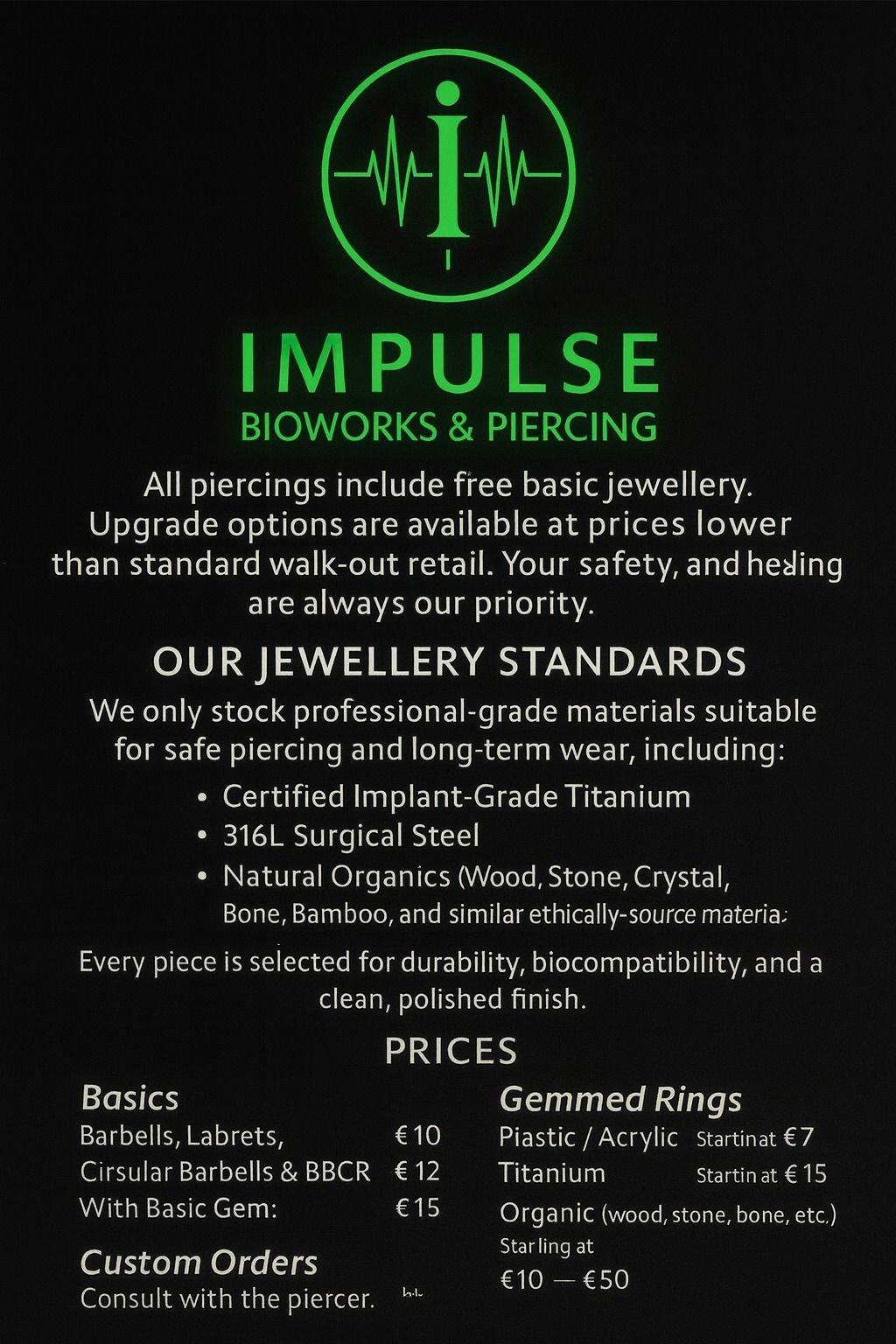 Do piercing prices include jewellery?