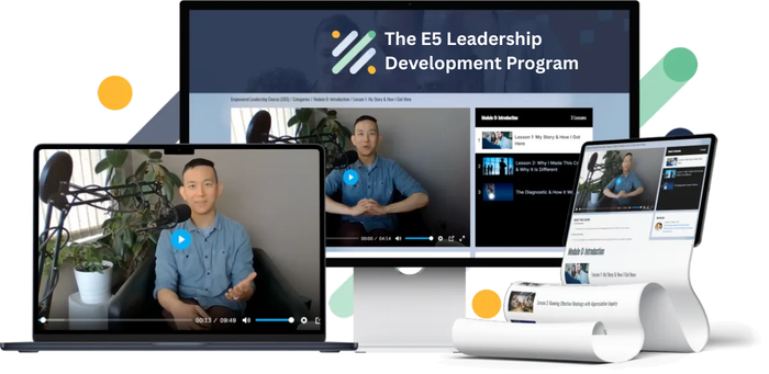 Inside the E5 Leadership Development Program: Structured lessons, team tools, and expert guidance.