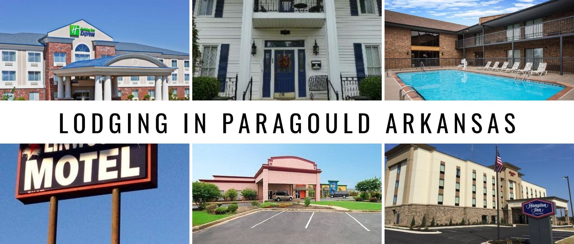 Collage of Paragould, Arkansas lodging: motel signs and hotel buildings.