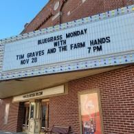 Marquee for Bluegrass Monday with Tim Graves and the Farm Hands, Nov. 28, 7 PM