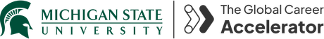 Michigan State University and The Global Career Accelerator logos