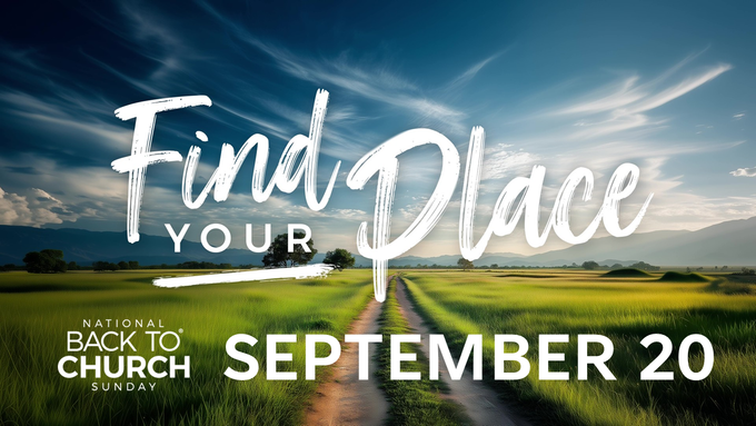 Church flyer with path through green field, sky, and text “Find Your Place,” “Back to Church,” and “September 20”