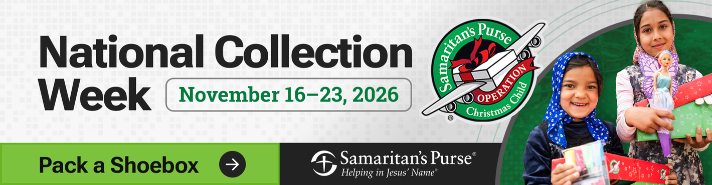 National Collection Week banner with Pack a Shoebox, Samaritan’s Purse logo, and two smiling children