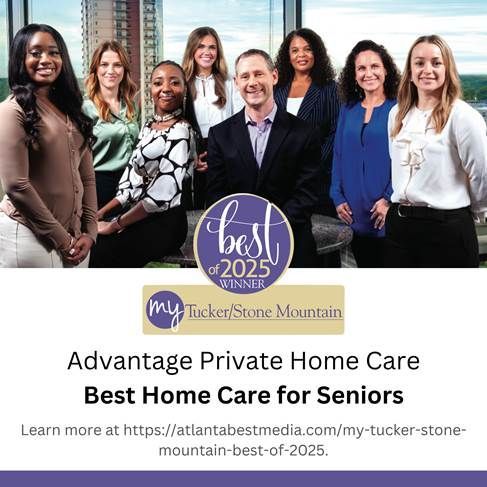 Advantage Private Home Care team, winners of Best Home Care for Seniors in Tucker/Stone Mountain.