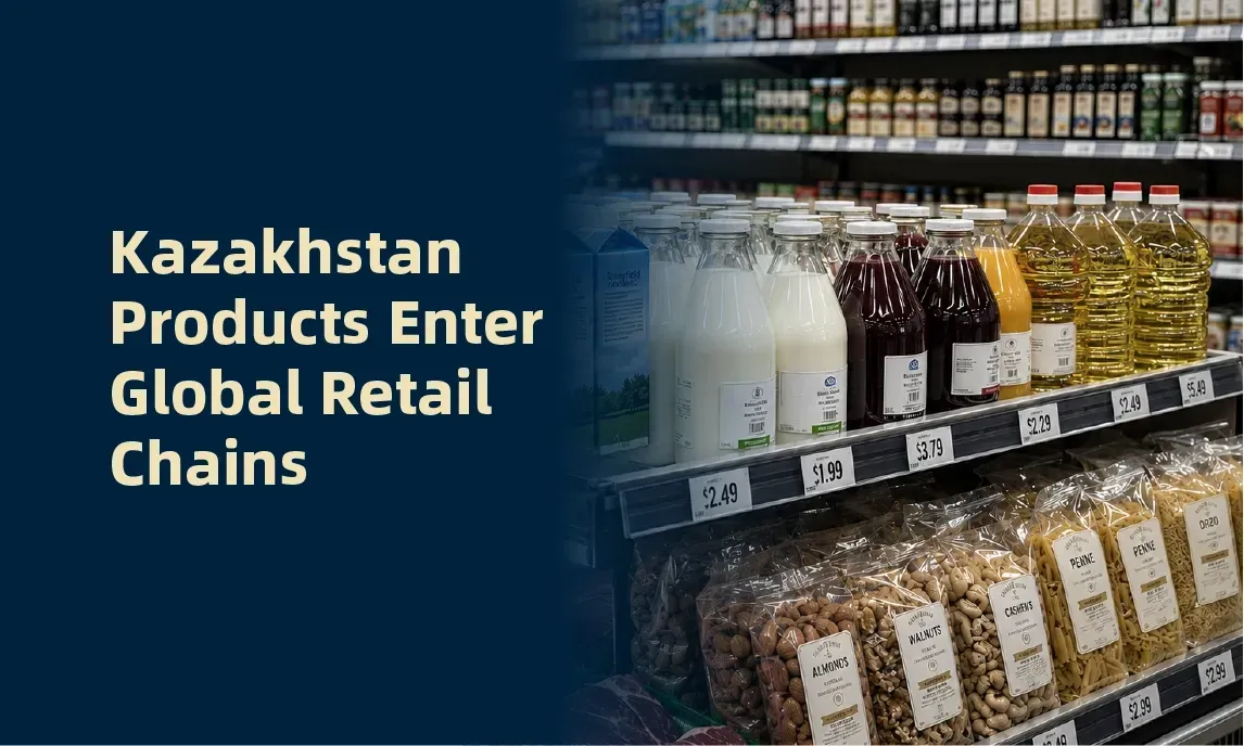 Kazakhstan products on grocery shelves with headline about entering global retail chains
