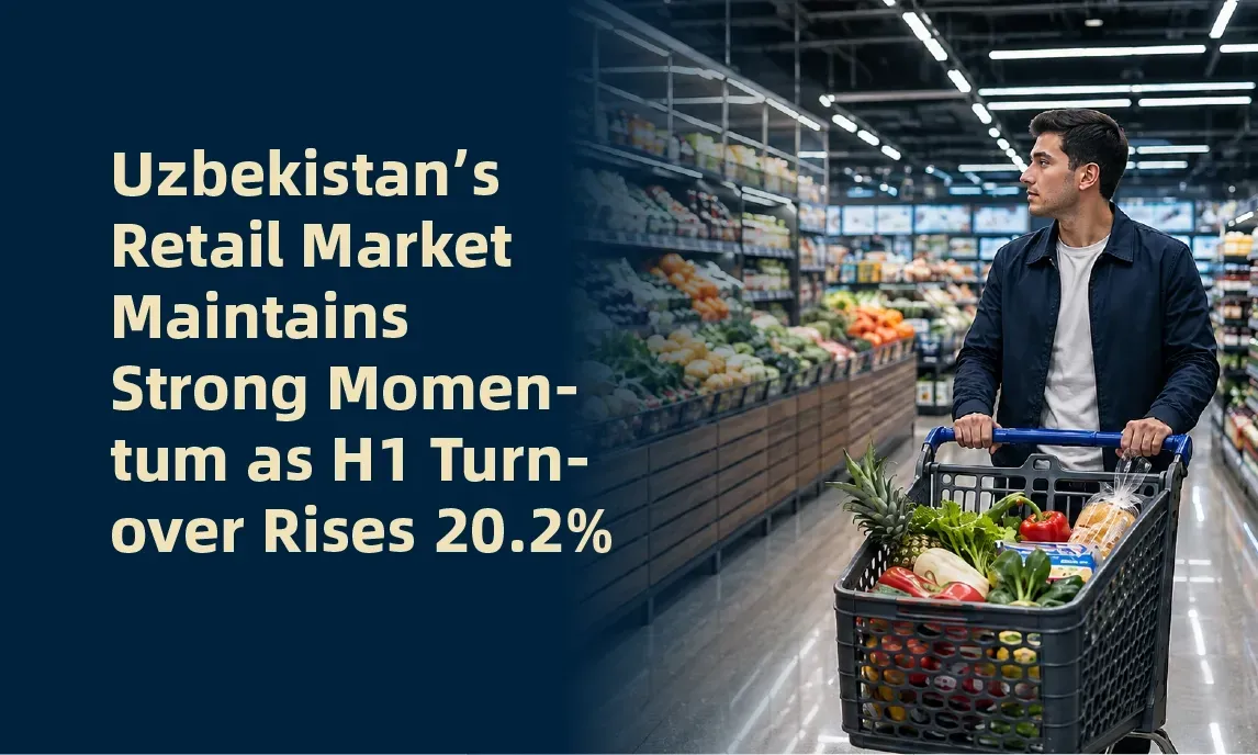 Uzbekistan supermarket aisle with shopper and cart; text reads market momentum strong as H1 turnover rises 20.2%
