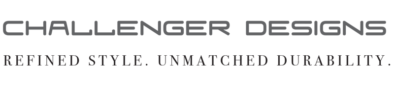 Challenger Designs logo with gray text and tagline “Refined Style. Unmatched Durability.”