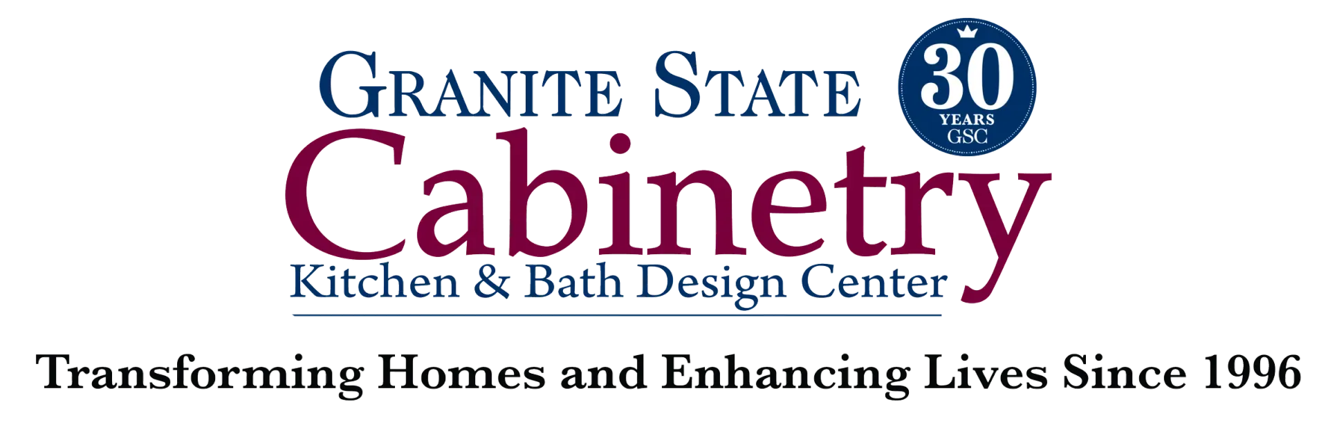 Granite State Cabinetry logo with blue and red text and tagline, “Transforming Homes and Enhancing Lives Since 1996.”